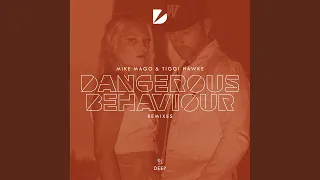 Dangerous Behaviour (James Bluck Remix)