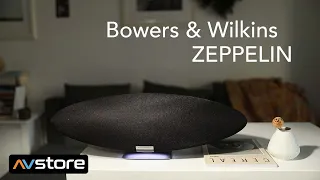 Bowers & Wilkins Zeppelin la AVstore: o legenda rescrisa pentru era streaming-ului.