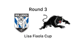 2024 Lisa Fiaola Cup - Canterbury Bulldogs vs Penrith Panthers