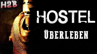 Hostel (2005) überleben ! (H2B) - Hostel Review