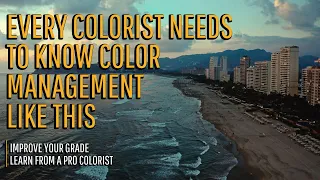 Three levels of color management (and 3 things colorists get wrong)