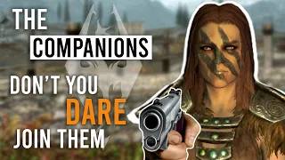 Joining The Companions In Skyrim Is a Bad Idea!