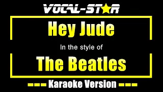 The Beatles - Hey Jude (Karaoke Version) With Lyrics HD Vocal-Star Karaoke