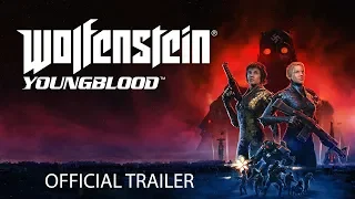 Wolfenstein Youngblood  Official Gameplay Trailer ¦ E3 2019