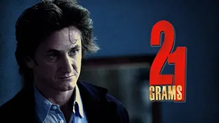 21 Grams 2003 Movie | Naomi Watts,Benicio del Toro, Sean Penn | Full Facts and Review