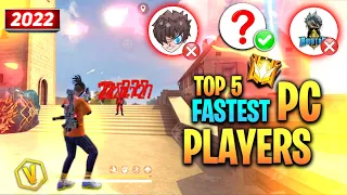 Top 5 Fastest PC Players Playing Like Hackers 😱 || Free Fire