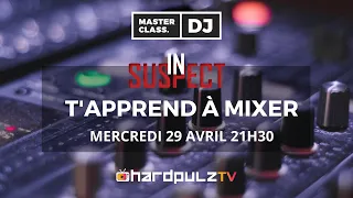 Apprends à Mixer avec Masterclass.DJ