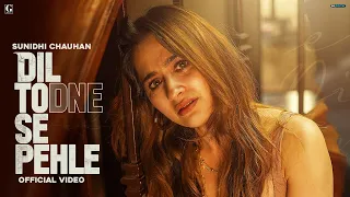 Dil Todne Se Pehle : Sunidhi Chauhan (Official Video) Jass Manak | Sanjeeda Shaikh | GK | Geet MP3