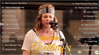 Soul Lifting Steffany Gretzinger Worship Christian Songs Nonstop Collection - Steffany Gretzinger