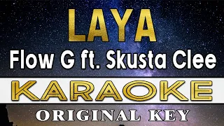 Laya - Flow G ft. Skusta Clee (Karaoke)