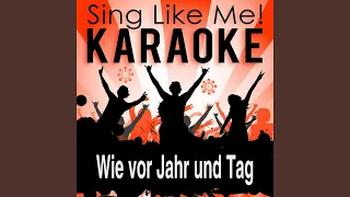 Wie vor Jahr und Tag (Karaoke Version)