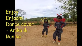 Enjoy Enjaami - Dance Cover - Anika & Ronika