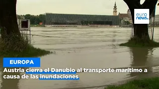 Austria cierra el Danubio al transporte marítimo a causa de las inundaciones