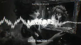 Natalia Kills - Mirrors (MUNDUR x M4CSON BOOTLEG)