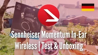 Perfekter InEar ANC Kopfhörer? | Sennheiser Momentum In-Ear Wireless | Test & Unboxing