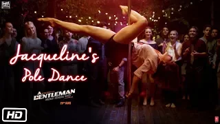 Jacqueline's Pole Dance | A Gentleman - Sundar, Susheel, Risky | Sidharth | Jacqueline | Raj & DK