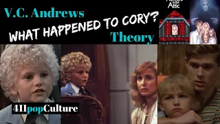 V C  Andrews Theory: What Happened to Cory? (411popCulture)