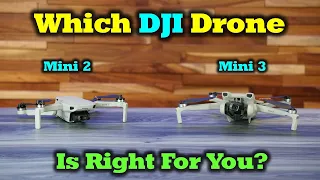 DJI Mini 2 vs Mini 3 Drone - Which One Is Right For You?