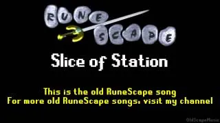 Older RuneScape Soundtrack: Slice of Station