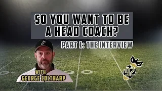 So You Want to Become a Head Coach?