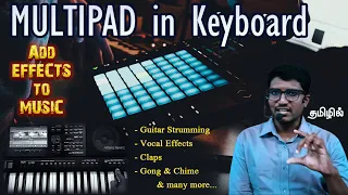 Use MULTIPAD in Keyboard | Add sound effects to your Music | Worship background, Guitar, Vocal, Clap