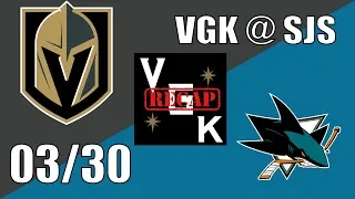 Vegas Golden Knights Vs San Jose Sharks Recap 03/30/19