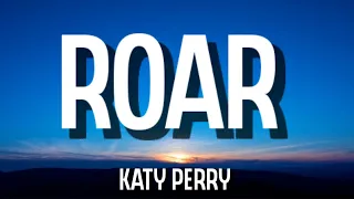 Katy Perry - Roar (Lyrics)