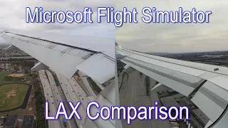 Landing at LAX Wing View Comparison (Real Life vs MS Flight Sim)