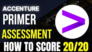 Accenture Primer Assessment: Strategies for Scoring Full Marks | Full Detail Explanation|Akash Kumar