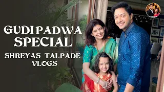 Gudi Padwa Special | Shreyas Talpade Vlogs