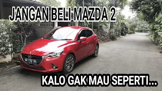 Mazda 2 GT Skyactive 2015 | Beli atau Jangan? | Owning Experience