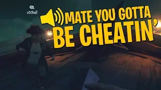 "Mate, You've Gotta Be Cheating" - Sea of Thieves Funny Moments