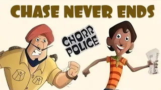 Chorr Police - The Chase Never Ends