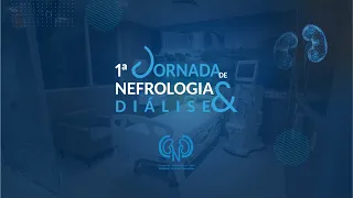 1ª Jornada de Nefrologia do Hospital Ernesto Dornelles