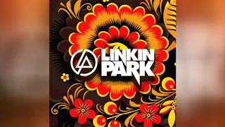 Linkin Park - Shiroka Reka