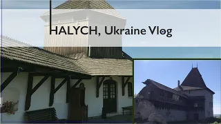 UKRAINE Vlog. VISITING HALYCH TOWN IN IVANO-FRANKIVSK REGION.