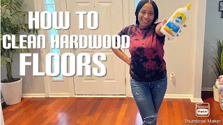 HOW TO CLEAN HARDWOOD FLOORS UNDER 10 MINUTES