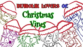 Diabolik Lovers OC ~ Christmas Vines