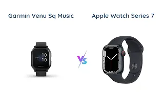 Garmin Venu Sq Music vs Apple Watch Series 7 - Which is Better?