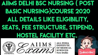 AIIMS DELHI BSC NURSING ( POST BASIC ) COURSE ALL DETAILS LIKE FEES, SEATS, COUNSELING PROCESS ETC🔥