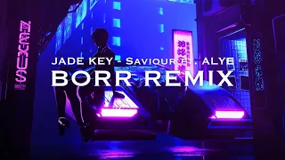 Jade Key - Saviour (feat. ALYE) [Borr Remix] #freedownload