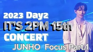 230910 IT'S 2PM 15th 콘서트_준호 Focus_ Part.1