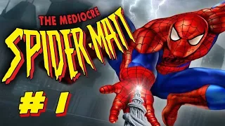 The Mediocre Spider-Matt - Spider-Man 2: Enter Electro (Part 1)