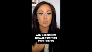 Why do narcissists isolate their partner?