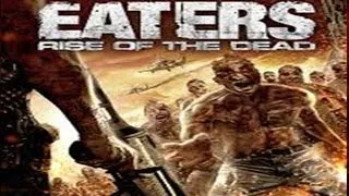 Eaters - Rise of the Dead (2011) Zwiastun Trailer