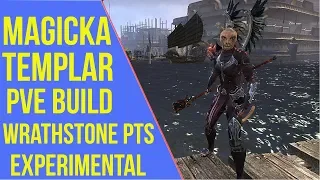 ESO: Magicka Templar PVE Build - Wrathstone PTS