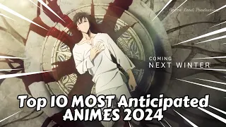 Top 10 Most Anticipated Anime to watch in 2024