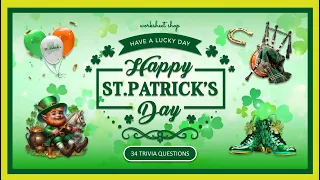 🍀 Fun Facts About St. Patrick’s Day Trivia 2024 | Family Games | 34 Questions Quiz