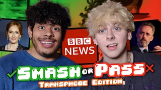 SMASH OR PASS TRANSPHOBE EDITION (FT @notcorry) | NOAHFINNCE