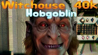 Witchouse 40k || Hobgoblin || Multi fandom AMV